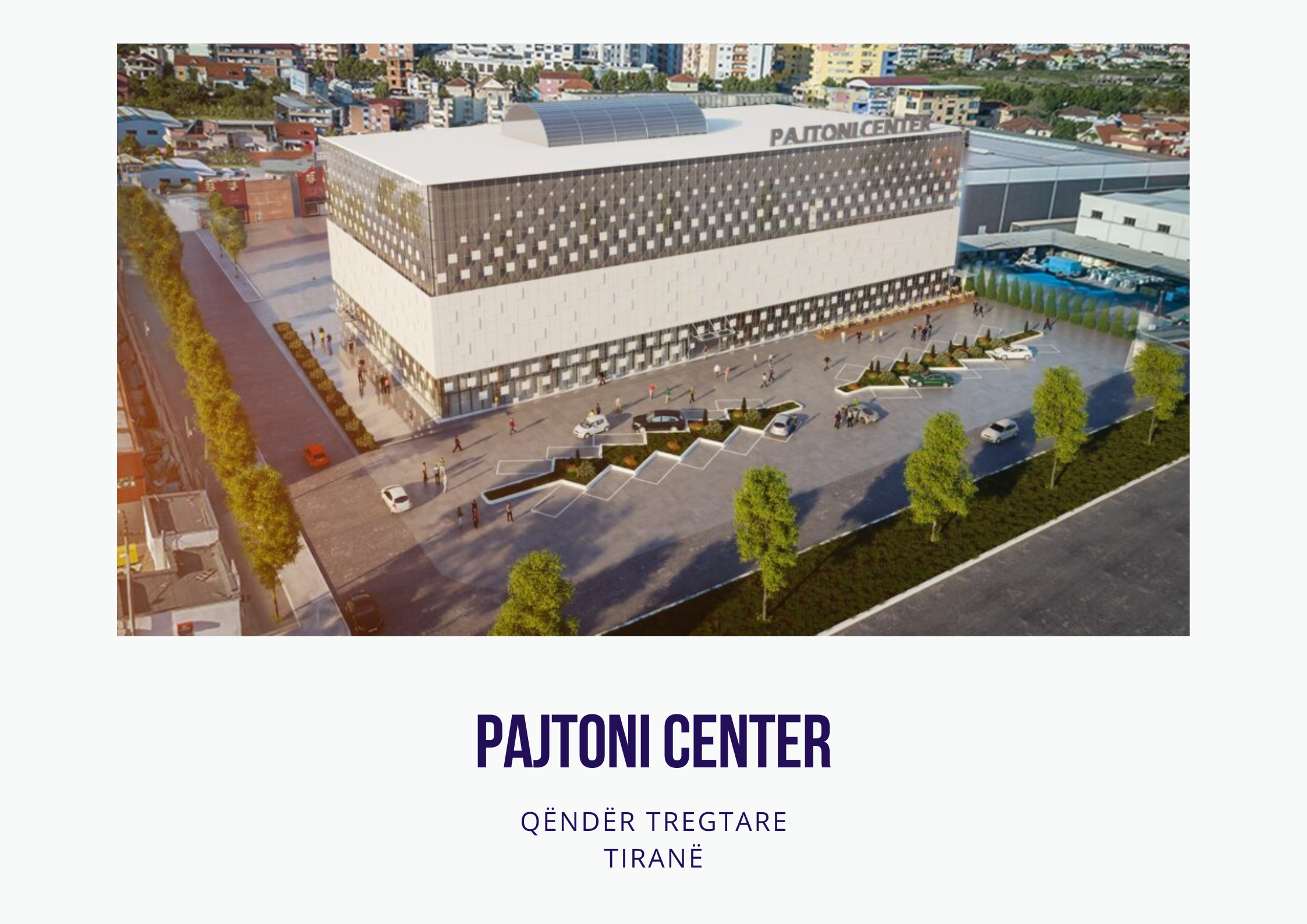 6- Qendra tregtare Pajtoni Center